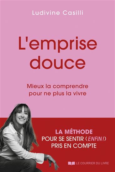 L&#39;Emprise douce - LUDIVINE CASILLI