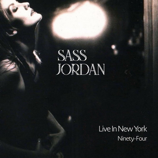 Live in New York Ninety-Four - SASS JORDAN