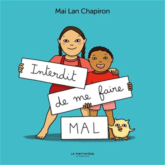 Interdit de me faire mal ! - MAI LAN CHAPIRON
