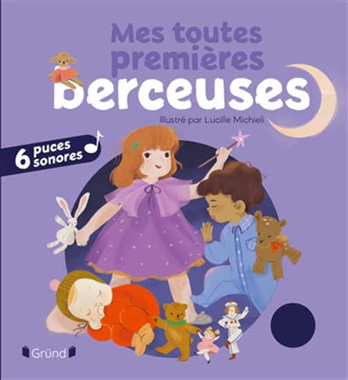 Mes toutes premières berceuses - LUCILLE MICHIELI