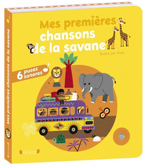 Mes premières chansons de la savane - GWÉ