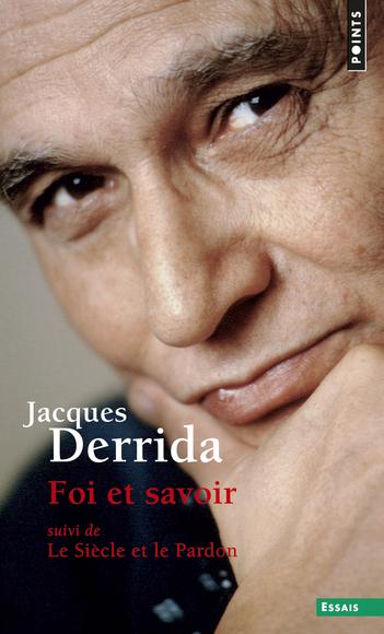 Foi et savoir - JACQUES DERRIDA