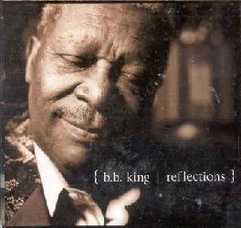Reflections - KING B.B.