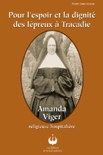 Pour l&#39;espoir/dignité lépreux à Tracadie - AMANDA VIGER