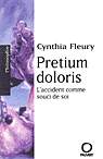 Pretium doloris - CYNTHIA FLEURY
