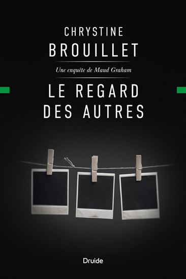 Le Regard des autres - CHRYSTINE BROUILLET