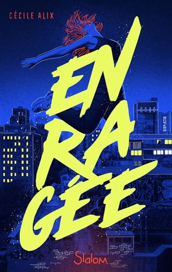 Enragée - CÉCILE ALIX