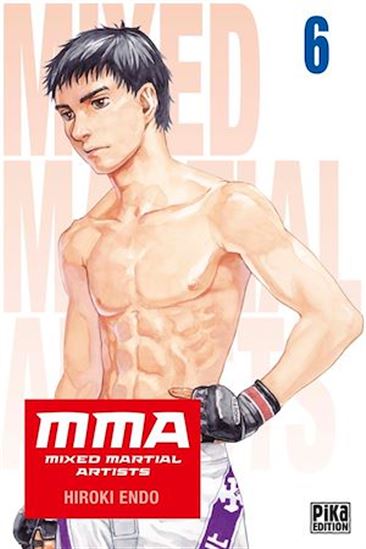 MMA : mixed martial artists #06 - HIROKI ENDO