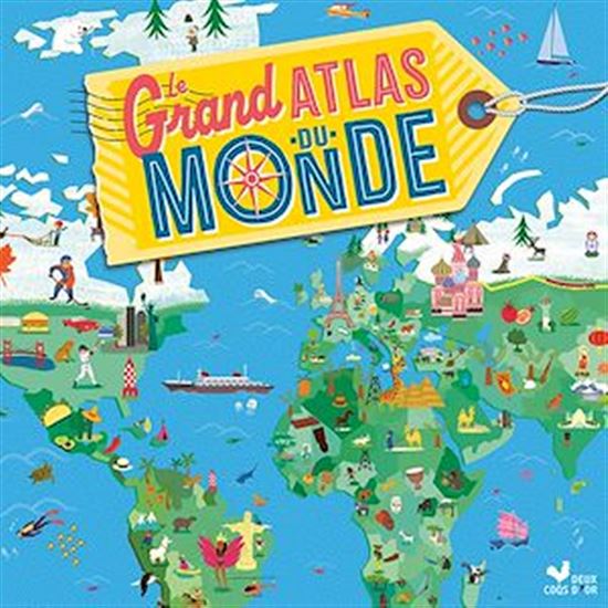 Le Grand atlas du monde - COLLECTIF