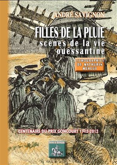 Filles de la Pluie — scènes de la vie ouessantine - (illustrations de Mathurin Méheut) - ANDRÉ SAVIGNON
