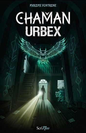 Chaman urbex - MAXIME FONTAINE