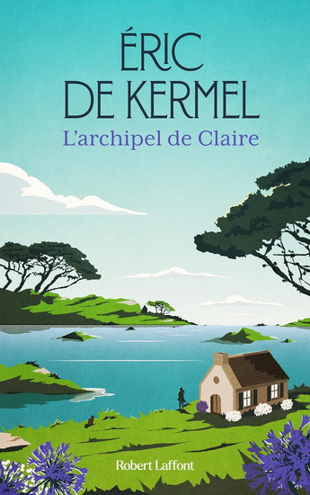 L&#39;Archipel de Claire - ERIC DE KERMEL