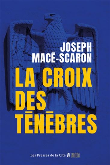 La Croix des ténèbres - JOSEPH MACÉ-SCARON