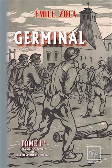Germinal (Tome 1) - Illustrations de P.-E. Colin - EMILE ZOLA