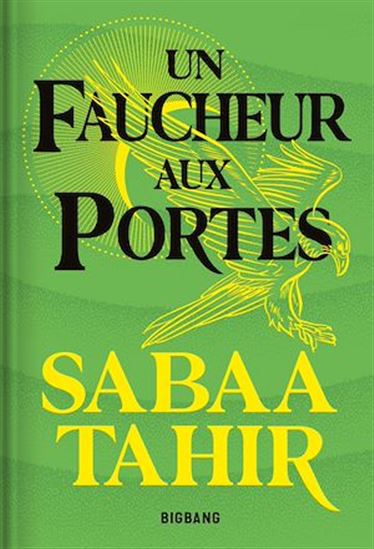 Une braise sous la cendre, T3 : Un Faucheur aux portes - SABAA TAHIR