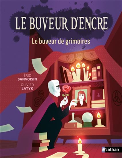 Le Buveur de grimoires - ERIC SANVOISIN - OLIVIER LATYK