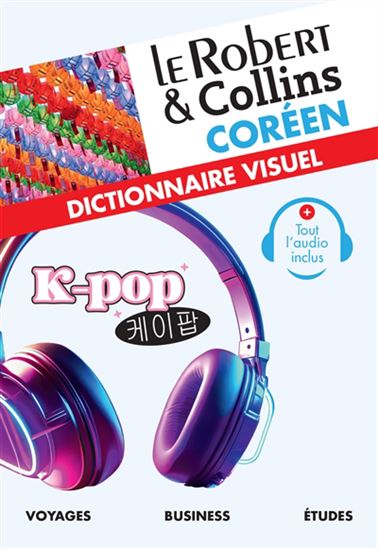 Le Robert & Collins coréen : dictionnaire visuel N. éd. - COLLECTIF