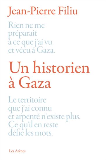 Un historien à Gaza - JEAN-PIERRE FILIU