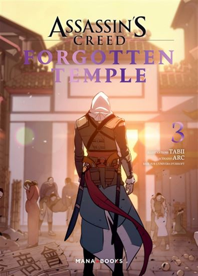 Assassin&#39;s creed : forgotten temple #03 - ARC - TABII