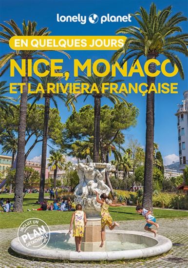 Nice, Monaco et la Riviera française en quelques jours 4e éd. - CORALIE MODSCHIEDLER
