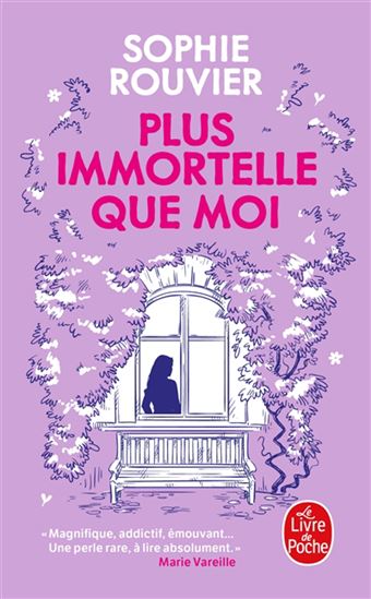 Plus immortelle que moi - SOPHIE HENRIONNET