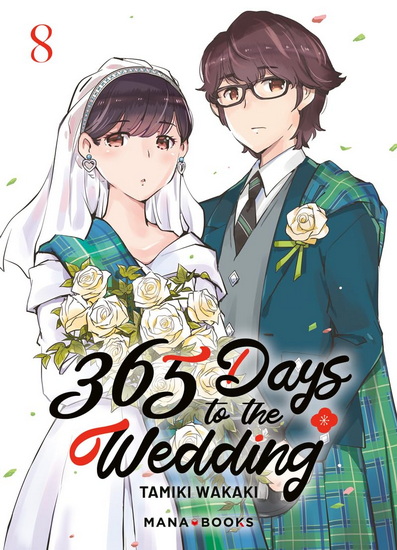 365 days to the wedding #08 - TAMIKI WAKAKI