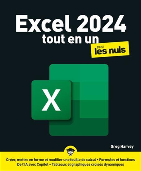 Excel 2024 pour les nuls : tout en un - GREG HARVEY