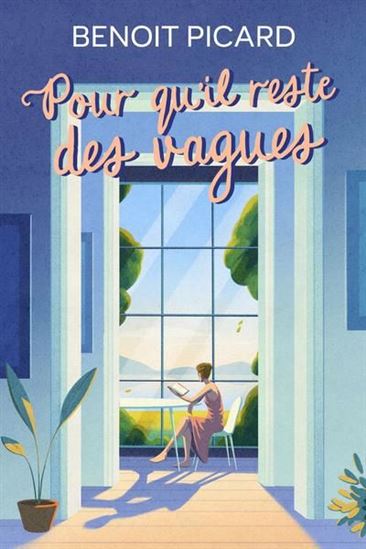 Pour qu&#39;il reste des vagues - BENOIT PICARD
