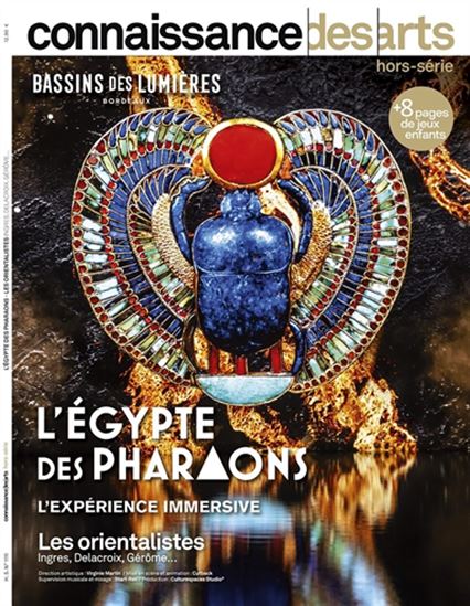 L'Ègypte des pharaons, l'expérience immersive / Les orientalistes, Ingres, Delacroix, Gérôme... - COLLECTIF