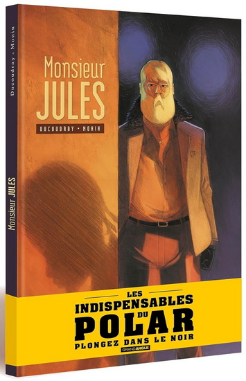 Monsieur Jules Éd. limitée - AURÉLIEN DUCOUDRAY - ARNO MONIN