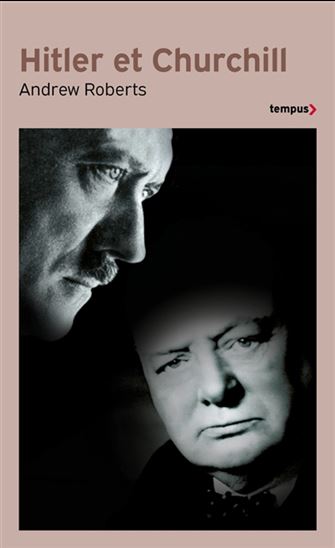Hitler et Churchill - ANDREW ROBERTS