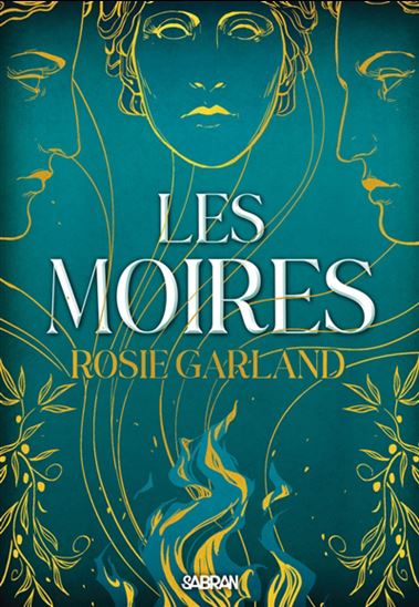 Les Moires (broché) - ROSIE GARLAND