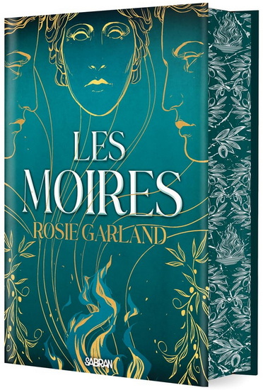 Les Moires Éd. collector - ROSIE GARLAND
