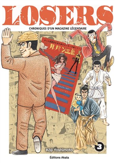 Losers : chroniques d&#39;un magazine légendaire #03 - KOJI YOSHIMOTO