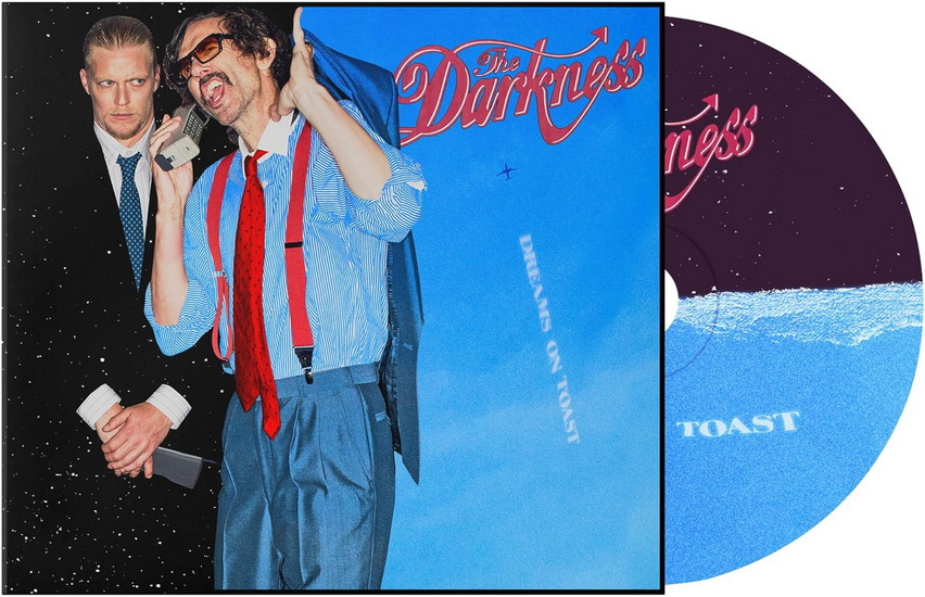 Dreams On Toast - THE DARKNESS