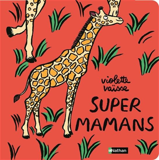 Supers mamans - VIOLETTE VAÏSSE