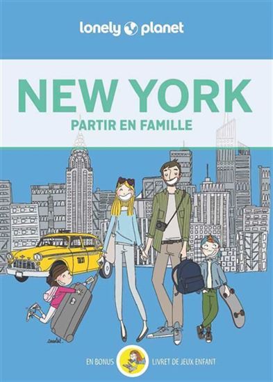 New York : partir en famille 6e éd. - MICKAËL ROCAMORA