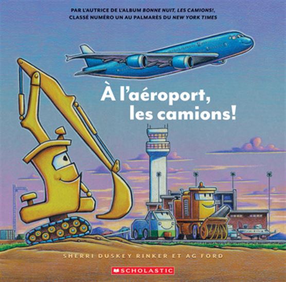 À l’aéroport, les camions ! - SHERRI DUSKEY RINKER - AG FORD