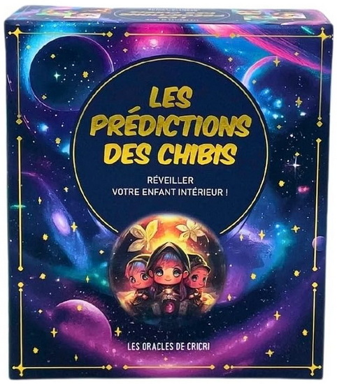 Les Prédictions des chibis : réveillez votre enfant intérieur ! - CHRISTELLE LAVAL