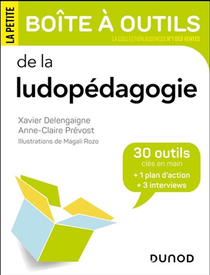 La Petite boîte à outils de la ludopédagogie - XAVIER DELENGAIGNE & AL