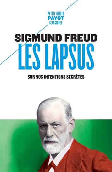 Les Lapsus : actes manqués et erreurs langagières - SIGMUND FREUD
