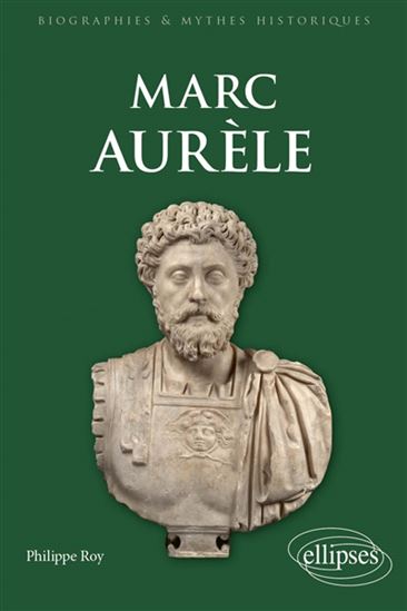 Marc Aurèle - PHILIPPE ROY