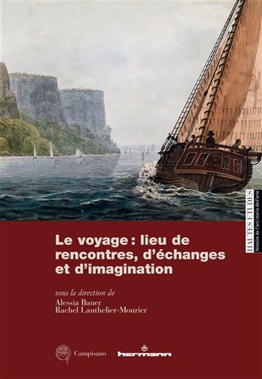 Le Voyage : lieu de rencontres, d&#39;échanges et d&#39;imagination - COLLECTIF