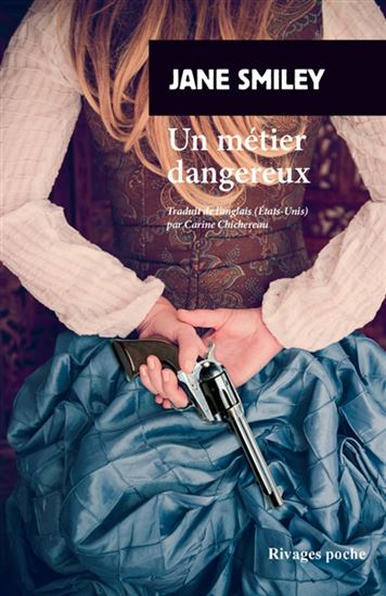 Un métier dangereux - JANE SMILEY