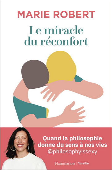 Le Miracle du réconfort - MARIE ROBERT