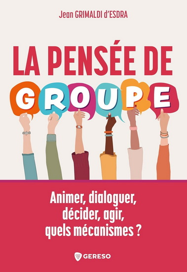 La Pensée de groupe - JEAN GRIMALDI D'ESDRA