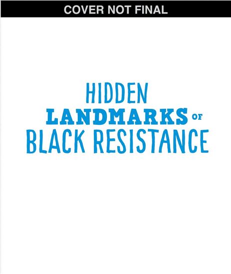 Hidden Landmarks of Black History (From the Archives) - JAY LESLIE