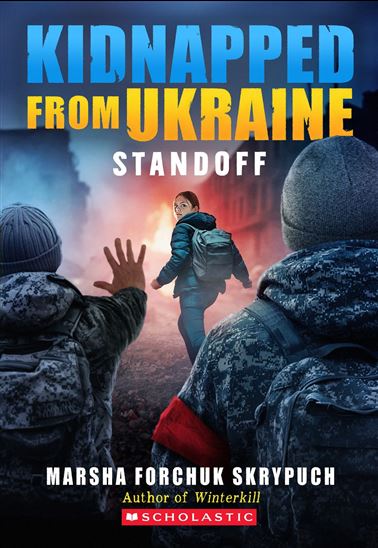 Standoff (Kidnapped From Ukraine #2) - MARSHA FORCHUK SKRYPUCH
