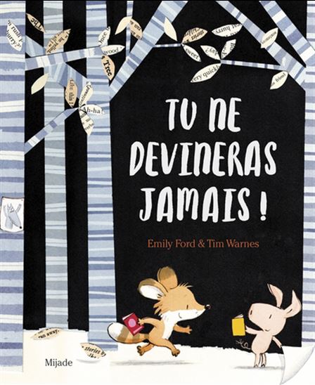 Tu ne devineras jamais ! - EMILY FORD - TIM WARNES