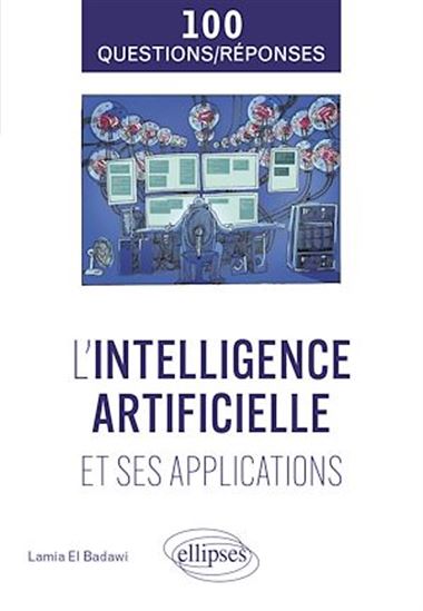 L'Intelligence artificielle et ses applications - LAMIA EL BADAWI
